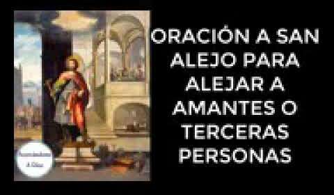 Oración de San Alejo para alejar a malas personas: ¡Protege tu vida ahora!